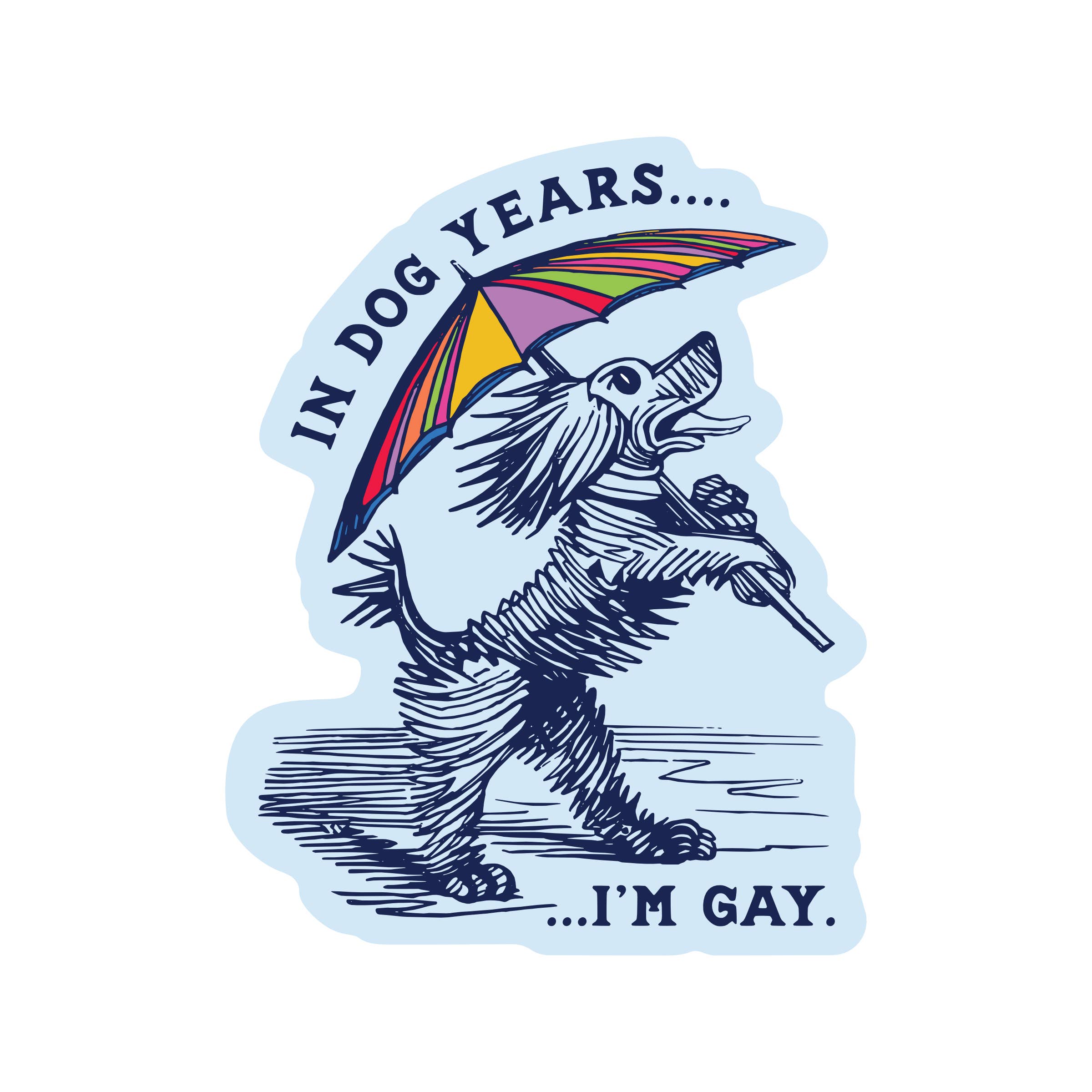 Gay In Dog Years Sticker