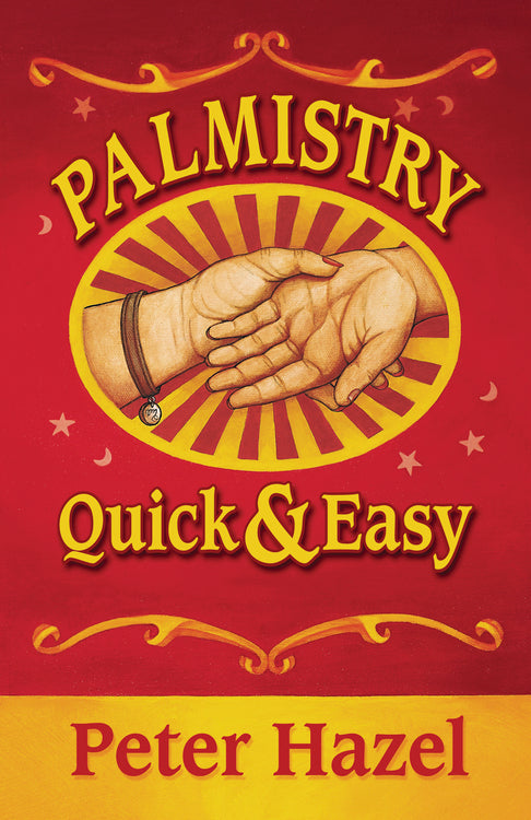 Palmistry Quick & Easy by Peter Hazel